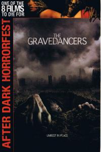 After Dark Horrorfest 2007 : The Gravedancers